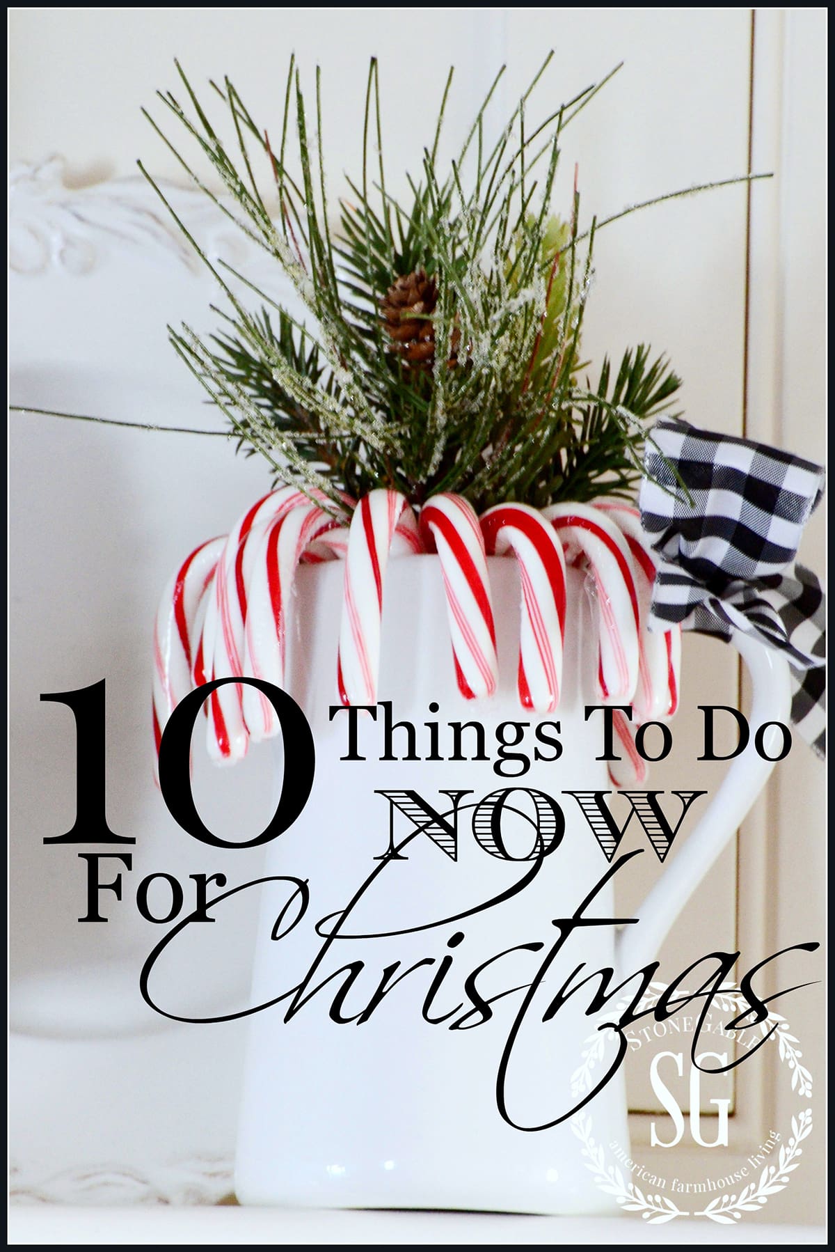 10-things-to-do-now-for-christmas-get-a-head-start-stonegableblog-com