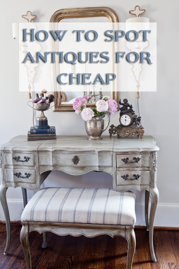 how-to-spot-antiques-for-cheap