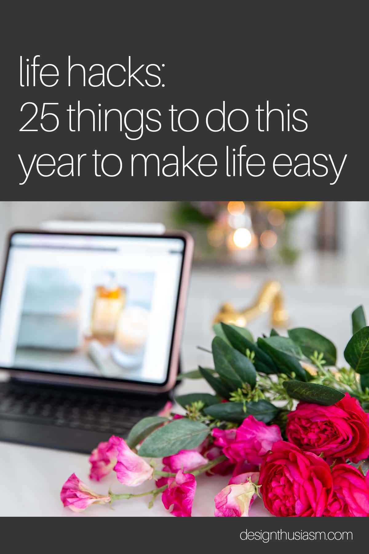 25 things to do this year to make life easy