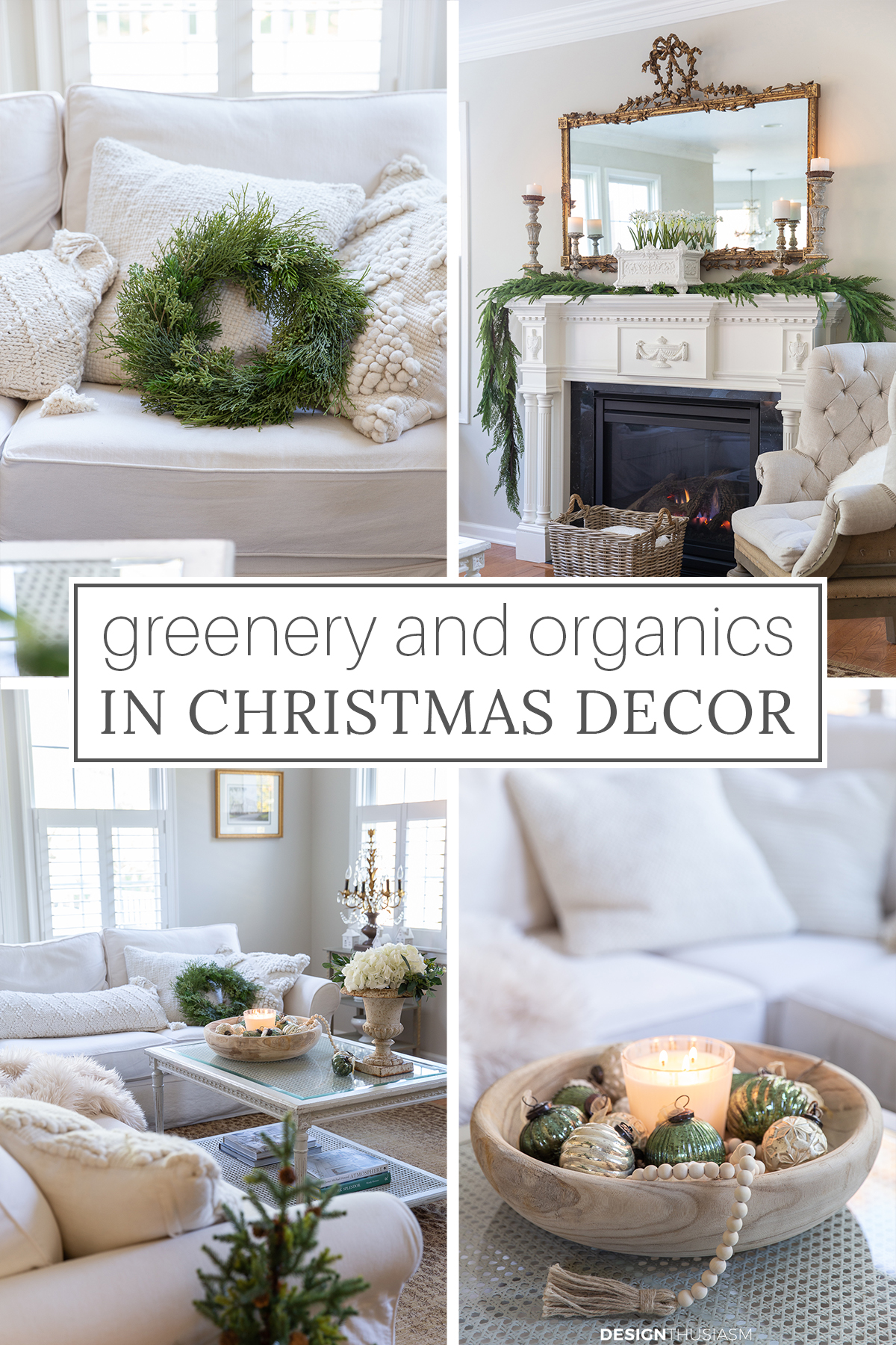 christmas decor with greenery & organics