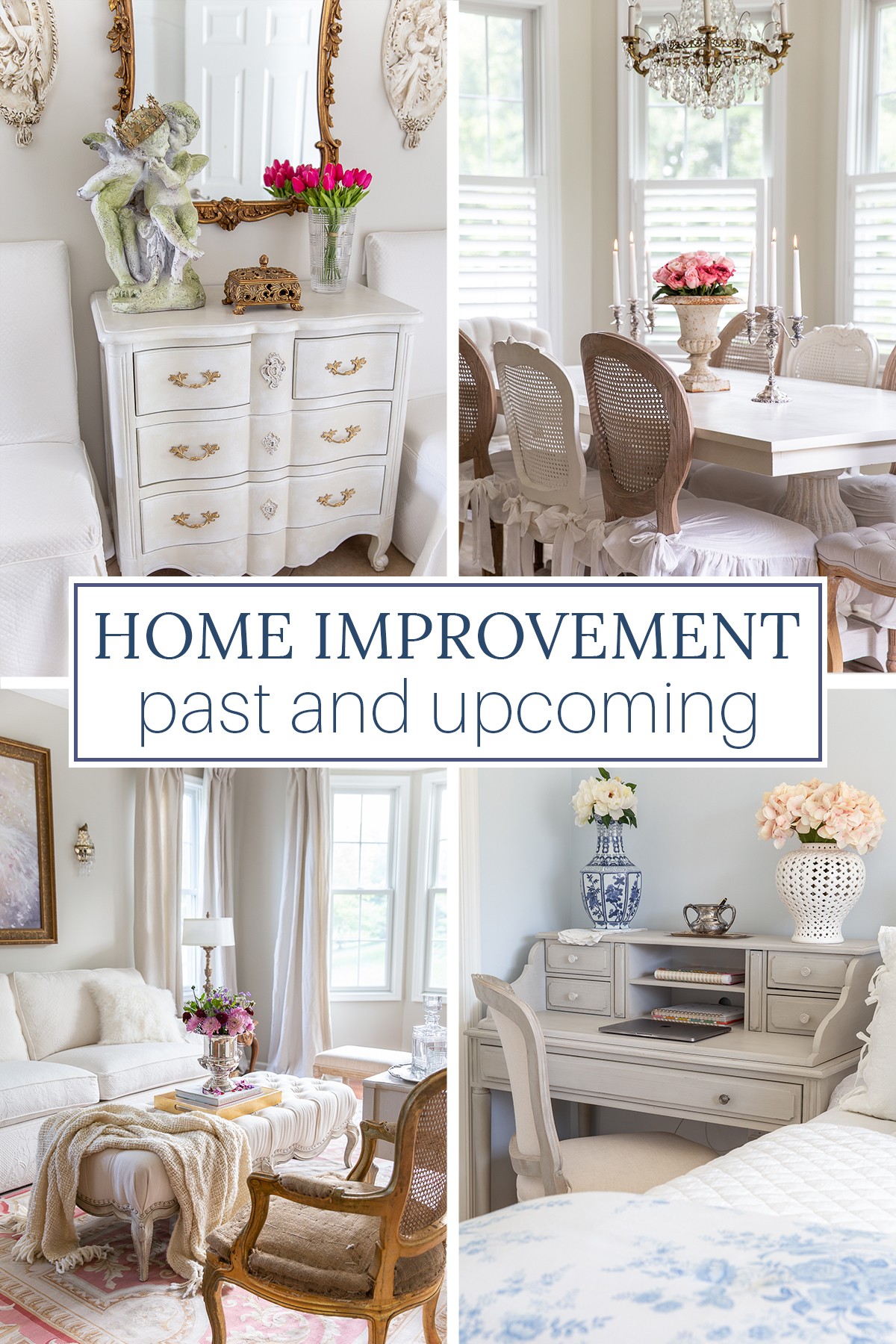 Home improvement past and upcoming